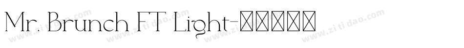 Mr. Brunch FT Light字体转换